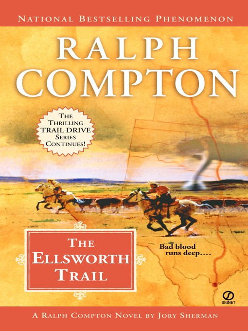 Title details for The Ellsworth Trail by Ralph Compton - Available